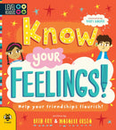 Know Your Feelings! : Help Your Friendships Flourish!-9781912909407