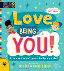 Love Being You! : Discover What Your Body Can Do!-9781912909940
