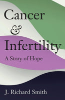 Cancer and Infertility : A Story of Hope-9781912914500