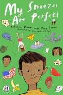My Sneezes Are Perfect : Poems For Children-9781912915682