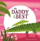 My Daddy is the Best-9781912923243