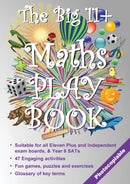 The Big 11+ Maths Play Book-9781912936076