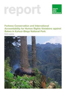 Fortress Conservation and International Accountability for Human Rights Violations against Batwa in Kahuzi-Biega National Park-9781912938490