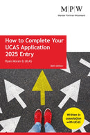 How to Complete your UCAS Application 2025 Entry-9781912943982