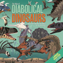 The Atlas of Diabolical Dinosaurs : and other Amazing Creatures of the Mesozoic-9781912944378