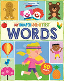 My Bumper Book of First Words : 80 flaps, 200 words-9781912944781