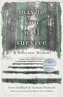 Maybe you will Survive : A Holocaust Memoir-9781912982059