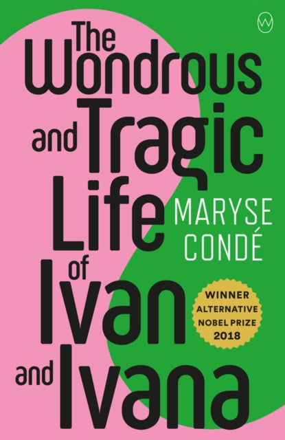 The Wonderous And Tragic Life Of Ivan And Ivana-9781912987092