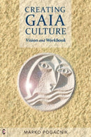 Creating Gaia Culture : Vision and Workbook-9781912992324