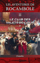 Les aventures de Rocambole II : Le Club des Valets-de-coeur I-9781913003302