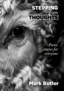 Stepping from Thoughts : Poetic stories for everyone-9781913012373