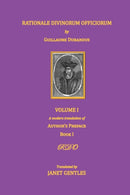Rationale Divinorum Officiorum by Guillaume Durandus, Volume One : A Modern Translation of the Author's Preface and Book One-9781913017019