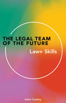 The Legal Team of the Future