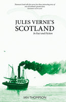 Jules Verne''s Scotland