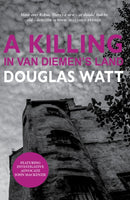 A Killing in Van Diemen's Land-9781913025458
