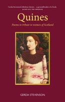 Quines : Poems in tribute to women of Scotland-9781913025502