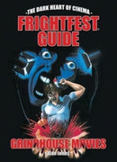 The FrightFest Guide to Grindhouse Movies-9781913051112