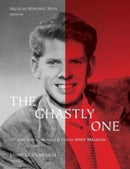 The Ghastly One : The 42nd Street Netherworld of Director ANDY MILLIGAN-9781913051150