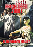 FrightFest Guide to Mad Doctor Movies-9781913051310