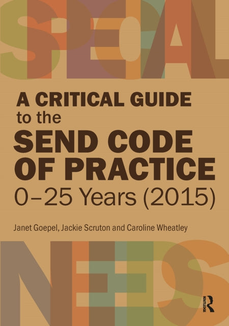 A Critical Guide to the SEND Code of Practice 0-25 Years (2015)-9781913063337