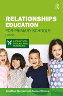 Relationships Education for Primary Schools (2020) : A Practical Toolkit for Teachers-9781913063610