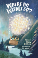 Where Do Wishes Go? : Poems-9781913074395