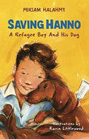 Saving Hanno : A Refugee Boy and His Dog-9781913074685