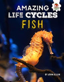 Amazing Life Cycles- Fish-9781913077037