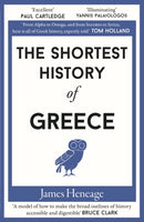 The Shortest History of Greece