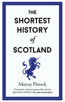 The Shortest History of Scotland-9781913083328