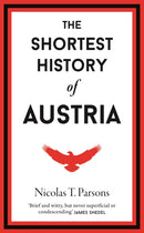 The Shortest History of Austria-9781913083533