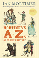 Mortimer's A to Zs of English History-9781913083670