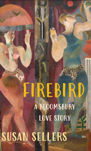 Firebird : A Bloomsbury Love Story-9781913087807