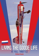 Living The Goode Life : at full throttle-9781913089139