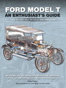 Ford Model T : Enthusiast's Guide 1908 to 1927 (all models and variants)-9781913089221
