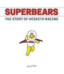 Superbears : The Story of Hesketh Racing-9781913089337