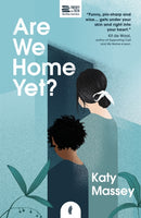 Are We Home Yet?-9781913090197