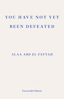 You Have Not Yet Been Defeated