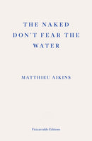 Naked Don''t Fear the Water