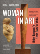 Woman in Art : Helen Rosenau's 'Little Book' of 1944-9781913107413