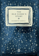 The Old Nurse's Story-9781913111632