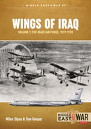 Wings of Iraq Volume 1 : The Iraqi Air Force, 1931-1970-9781913118747