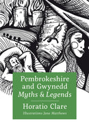 Pembrokeshire and Gwynedd Myths and Legends-9781913134297