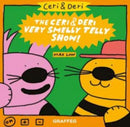 Ceri & Deri: Ceri & Deri Very Smelly Telly Show, The-9781913134389