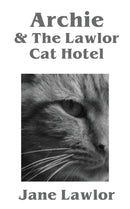 Archie & The Lawlor Cat Hotel-9781913136543