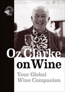 Oz Clarke on Wine : Your Global Wine Companion-9781913141189