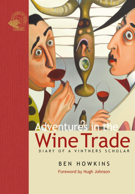 Adventures in the Wine Trade : Diary of a Vintner's Scholar-9781913141455
