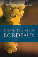 The White Wines of Bordeaux-9781913141844