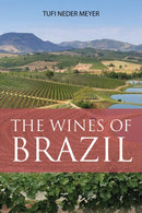 The Wines of Brazil-9781913141868