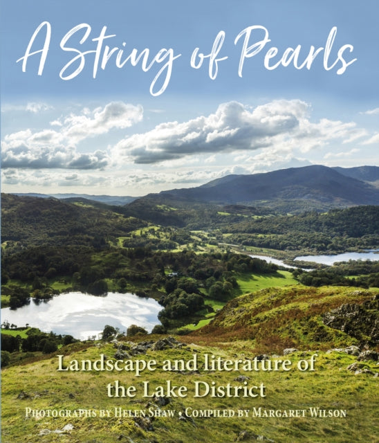 A String of Pearls : Landscape and literature of the Lake District-9781913159245